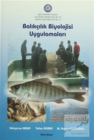 Balıkçılık Biyolojisi Uygulamaları Süleyman Balık