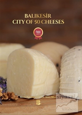 Balıkesir City Of 50 Cheeses (Ciltli) Berrin Bal Onur