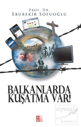 Balkanlarda Kuşatma Var! Ebubekir Sofuoğlu