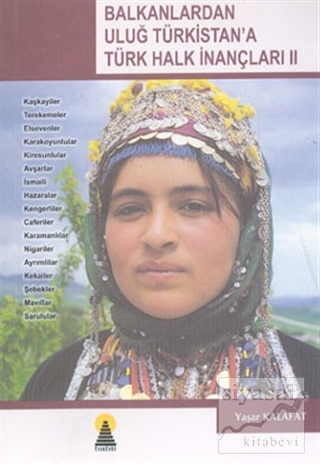 Balkanlardan Uluğ Türkistan'a Türk Halk İnançları 2 Kaşkayiler - Terek