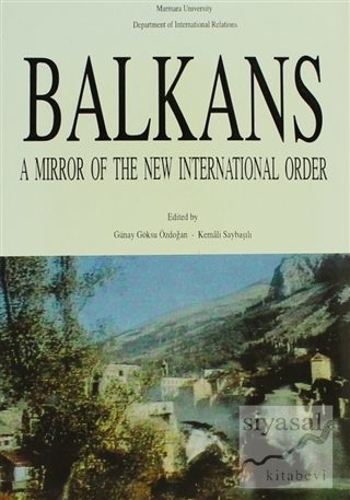 Balkans: A Mirror of The New International Order Kolektif