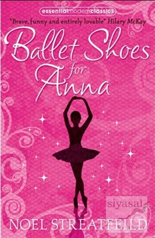 Ballet Shoes for Anna (Essential Modern Classics) Noel Streatfeild