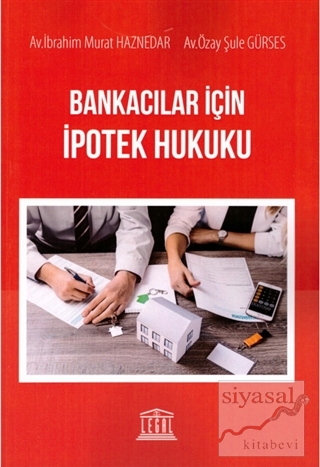 Bankacılar için İpotek Hukuku İbrahim Murat Haznedar