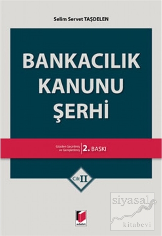 Bankacılık Kanunu Şerhi ( 2 Cilt Takım) Selim Servet Taşdelen