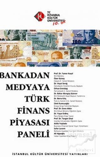 Bankadan Medyaya Türk Finans Piyasası Paneli Kolektif