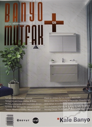 Banyo Mutfak Dergisi Sayı: 126 Ağustos - Eylül 2019 Kolektif