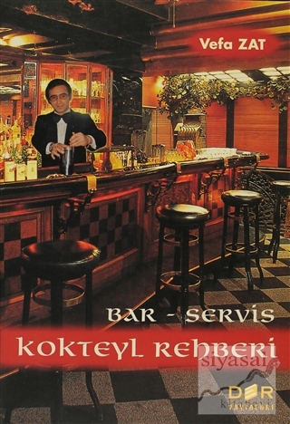 Bar-Servis ve Kokteyl Rehberi Vefa Zat