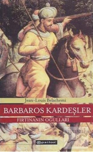 Barbaros Kardeşler Fırtınanın Oğulları