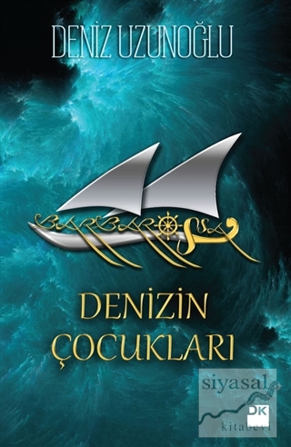 Barbarossa : Denizin Çocukları