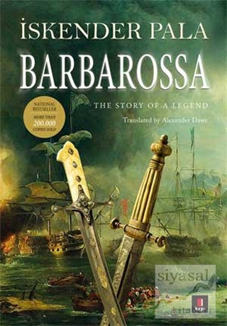 Barbarossa: The Story Of a Legend İskender Pala