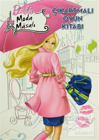 Barbie Moda Masalı - Çıkartmalı Oyun Kitabı