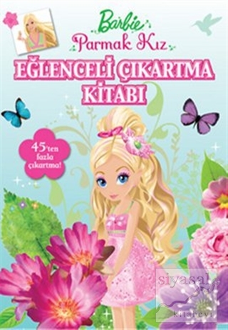 Barbie Parmak Kız Eğlenceli Çıkartma Kitabı