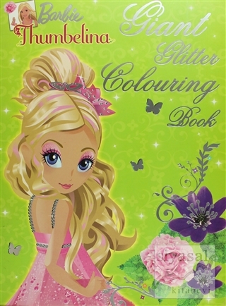 Barbie Thumbelina: Giant Glitter Colouring Book Kolektif