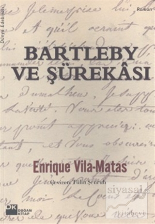 Bartleby ve Şürekası Enrique Vila - Matas