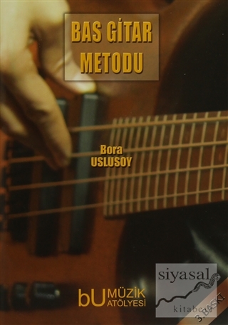 Bas Gitar Metodu Bora Uslusoy