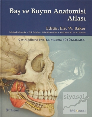 Baş ve Boyun Anatomisi Atlası (Ciltli) Kolektif