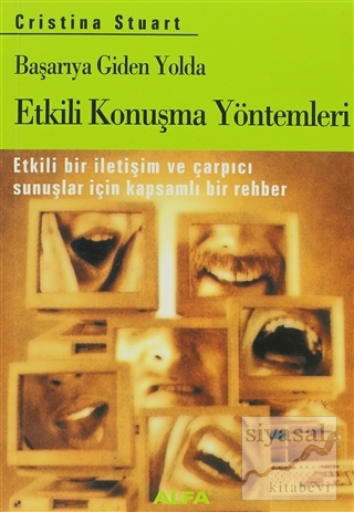 Başarıya Giden Yolda Etkili Konuşma Yöntemleri