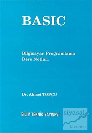 Basic Bilgisayar Programlama Ders Notları Ahmet Topçu