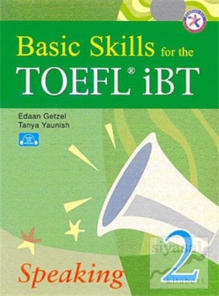 Basic Skills for the TOEFL iBT Speaking 2 (CD'li) Edaan Getzel