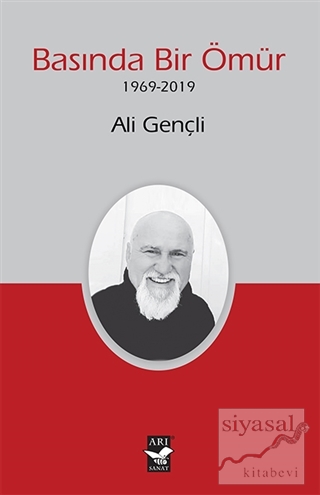 Basında Bir Ömür (1969-2019) Ali Gençli