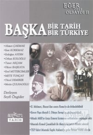 Başka Bir Tarih, Başka Bir Türkiye Derleme