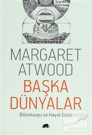 Başka Dünyalar Margaret Atwood