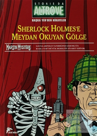 Başka Yer'den Hikayeler - 2 Sherlock Holmes'e Meydan Okuyan Gölge Carl
