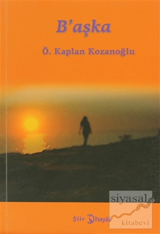 B'aşka Ö. Kaplan Kozanoğlu