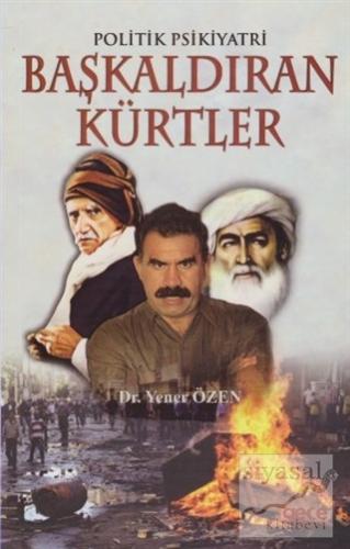Başkaldıran Kürtler Yener Özen