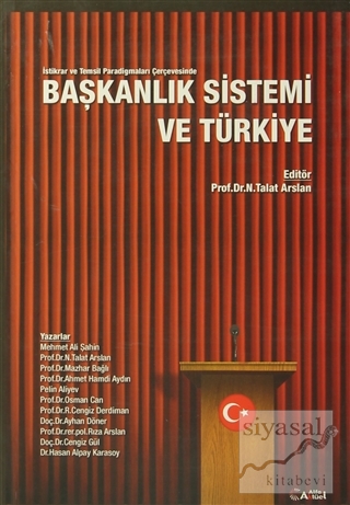 Başkanlık Sistemi ve Türkiye Mehmet Ali Şahin