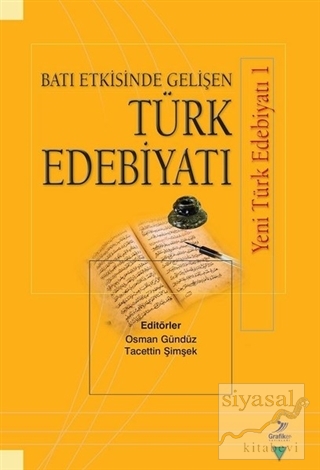 Batı Etkisinde Gelişen Türk Edebiyatı Kolektif