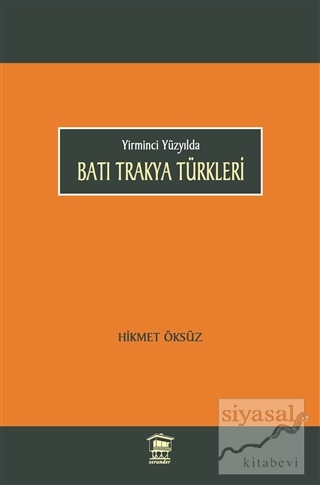 Batı Trakya Türkleri Hikmet Öksüz