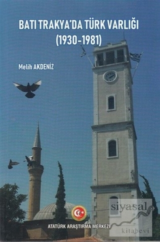 Batı Trakya'da Türk Varlığı (1930-1981) Melih Akdeniz