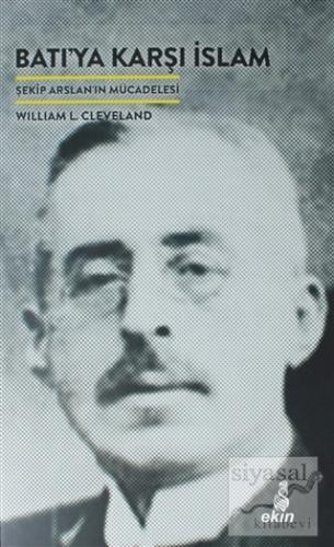 Batı'ya Karşı İslam William L. Cleveland