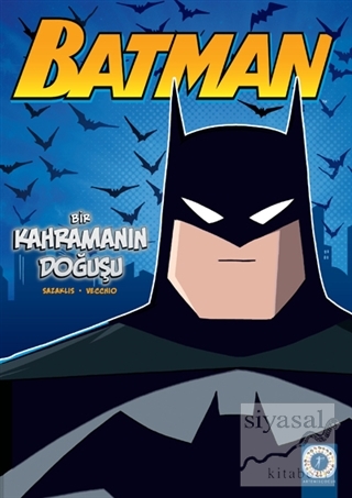 Batman - Bir Kahramanın Doğuşu John Sazaklis