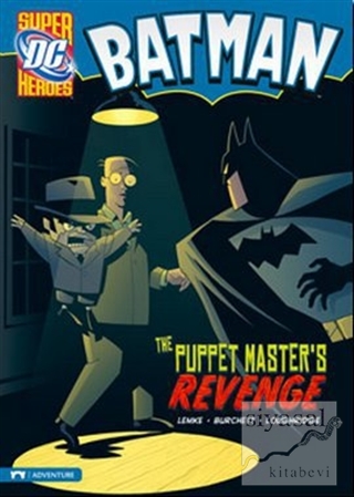 Batman - The Puppet Master's Revenge Donald Lemke