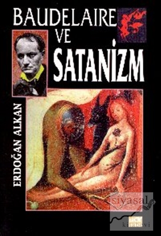 Baudelaire ve Satanizm Erdoğan Alkan