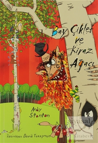 Bay Çiklet ve Kiraz Ağacı Andy Stanton