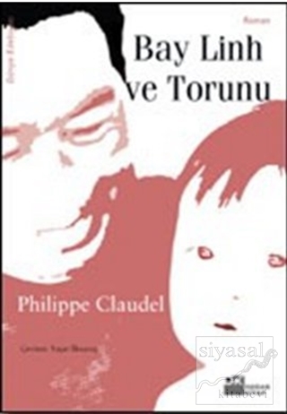 Bay Linh ve Torunu Philippe Claudel