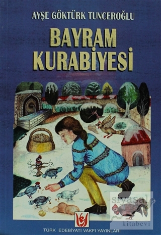 Bayram Kurabiyesi Ayşe Göktürk Tunceroğlu