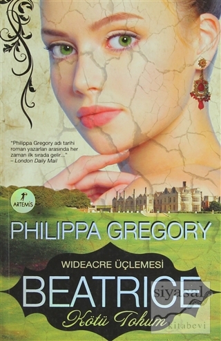 Beatrice - Kötü Tohum / Windeacre Üçlemesi Philippa Gregory