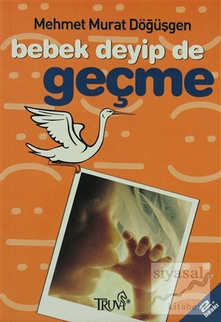 Bebek Deyip de Geçme Mehmet Murat Döğüşgen