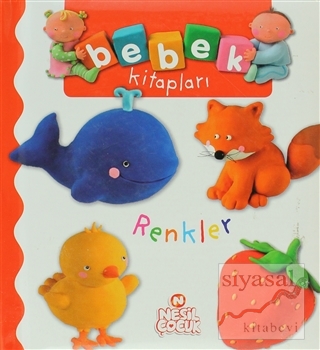 Bebek Kitapları - Renkler (Ciltli) Kolektif