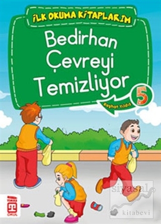Bedirhan Çevreyi Temizliyor