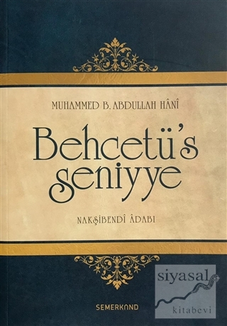 Behcetü's Seniyye Muhammed B. Abdullah Hani