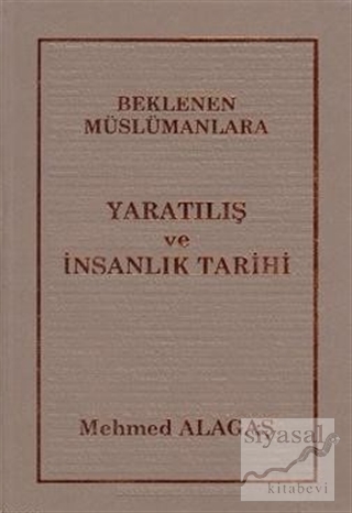 Beklenen Müslümanlara Yaratılış ve İnsanlık Tarihi 28 (Ciltli) Mehmed 