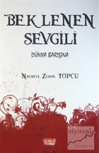 Beklenen Sevgili Nazmiye Zuhal Topçu