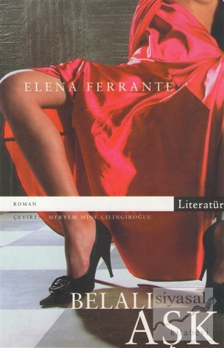 Belalı Aşk Elena Ferrante