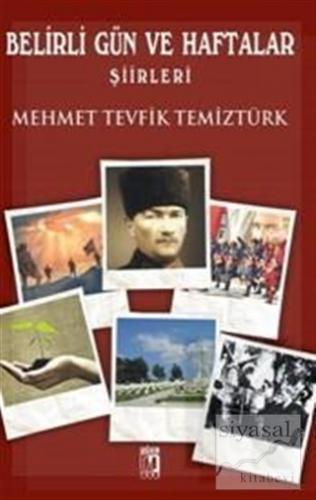 Belirli Gün ve Haftalar Şiirleri Mehmet Tevfik Temiztürk