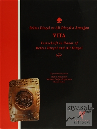 Belkıs Dinçol ve Ali Dinçol'a Armağan VITA Festschrift in Honor of Bel